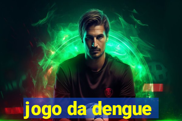 jogo da dengue